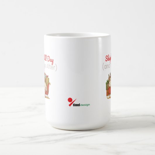 Mug Sleigh All Day and Nap After Funny Christmas (Centre)