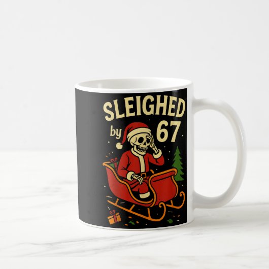 Mug Sleighed By 67 Funny Skeleton Santa 6 7 Trend Xmas (Droite)