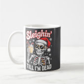 Mug Sleighin' Till I'm Dead Sleigh Christmas Skeleton  (Gauche)