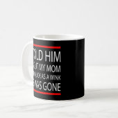 Mug Slogan amusant (Devant gauche)