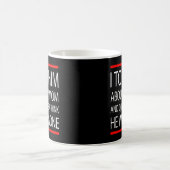 Mug Slogan amusant (Centre)