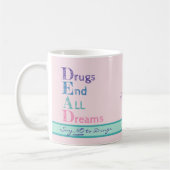 Mug Slogan Anti-Drogue Personalisée Médicaments Mettre (Gauche)