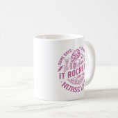 Mug Slogan de vie infirmière (Devant droit)