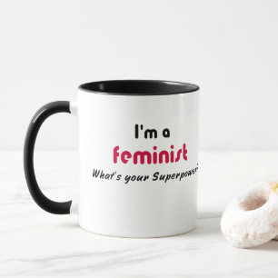 Mug slogan féministe de la superpuissance