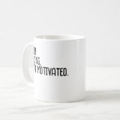 Mug Slogan motivationnel (Devant gauche)