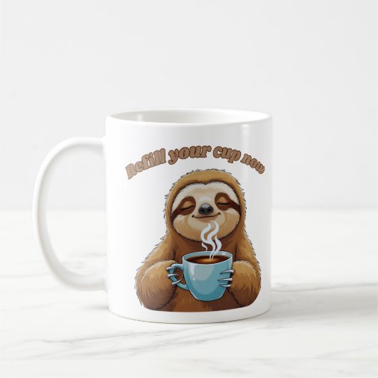 Mug Sloth - Remplissez Votre Coupe Maintenant (Gauche)