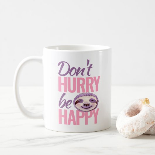 Mug Sloth visage ne se dépêchez pas d'être heureux ros (Avec donut)