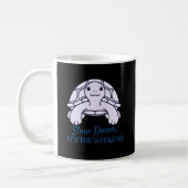 Mug Slow Down It’s the Weekend Minimal Quote Turtle (Gauche)