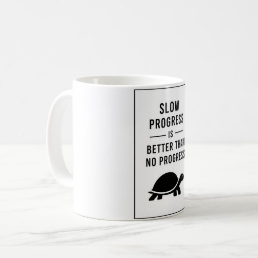Mug Slow Progress Is Better Than No Progress  (Devant gauche)