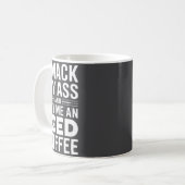 Mug Smack My And Buy Me An Iced Coffee  (Devant gauche)