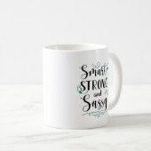 Mug Smart, Strong Sassy, Femmes Élégant Féminisme (Devant droit)