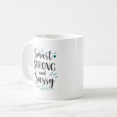 Mug Smart, Strong Sassy, Femmes Élégant Féminisme (Devant gauche)