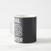 Mug Snail Hunter, Funny, Jokes, Sarcastic  (Devant gauche)