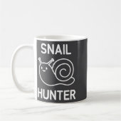 Mug Snail Hunter, Funny, Jokes, Sarcastic  (Gauche)