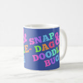 Mug Snap-Dag-and-Doodle-Bug (Devant droit)