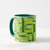 Mug Snarky Grinch | Grinch Snarky Phrase Motif (Devant gauche)