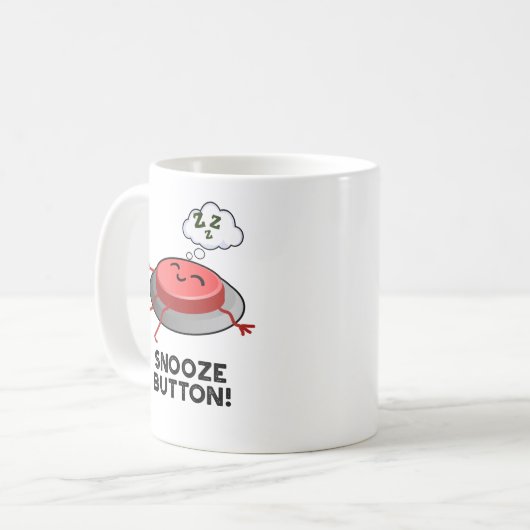 Mug Snooze Button Funny Plug (Devant gauche)