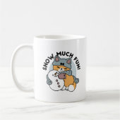 Mug Snow Much Fun Cat Winter Holiday Design (Gauche)