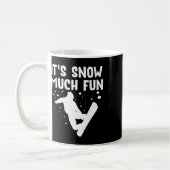 Mug Snowboard C'est la neige beaucoup de plaisir - Sno (Gauche)
