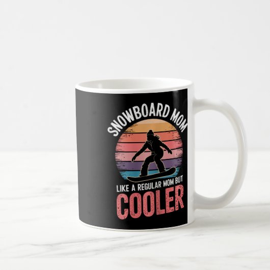 Mug Snowboard Maman Cool Mère Snowboard 1 (Droite)