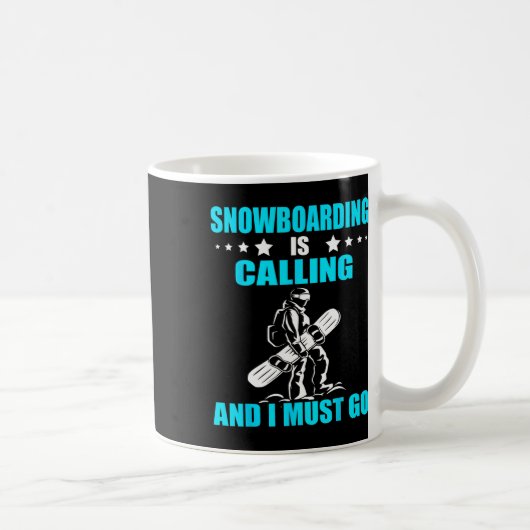 Mug Snowboard Snowboard Appelle Snowboard Wint (Droite)