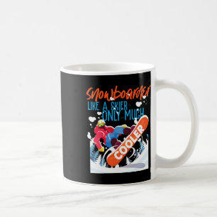 Mug Snowboard Snowboard Snowboard Comme Un Ski Sur