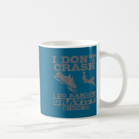 Mug Snowmobile I Don't Crash Random Gravity Checks Fun (Droite)
