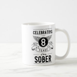 Mug Sobriety Gift Recovery Anniversaire 8 ans Sober