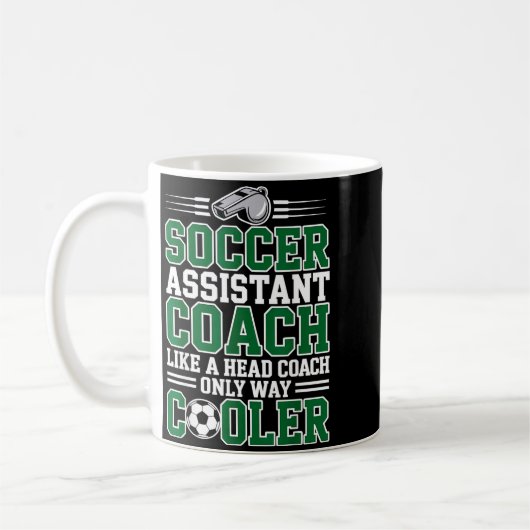 Mug Soccer Istant Coach Like A Head Coach Only Way Coo (Gauche)