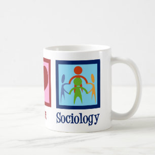 Mug Sociologue Peace Love Professeur de sociologie