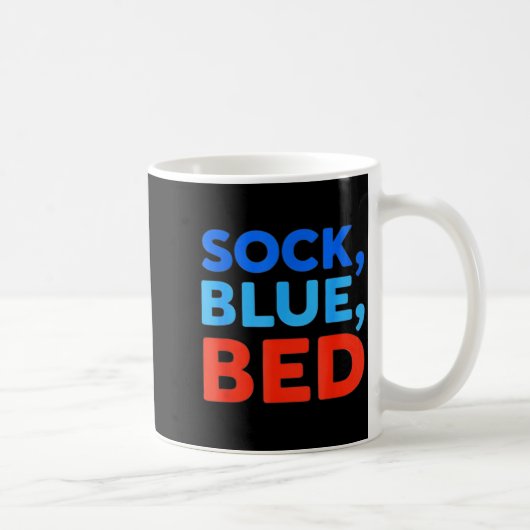 Mug Sock Blue Bed Funny Meme (Droite)