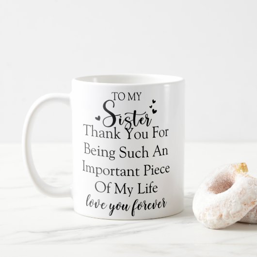 Mug Soeur Appréciation Merci D'Être Dans Ma Vie (Avec donut)