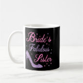 Mug Sœur fabuleuse de la mariée heureuse de se marier (Gauche)