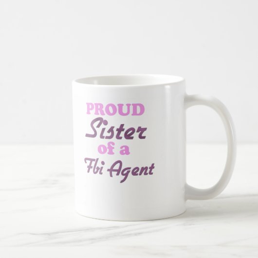 Mug Soeur fière d'un agent du FBI (Droite)