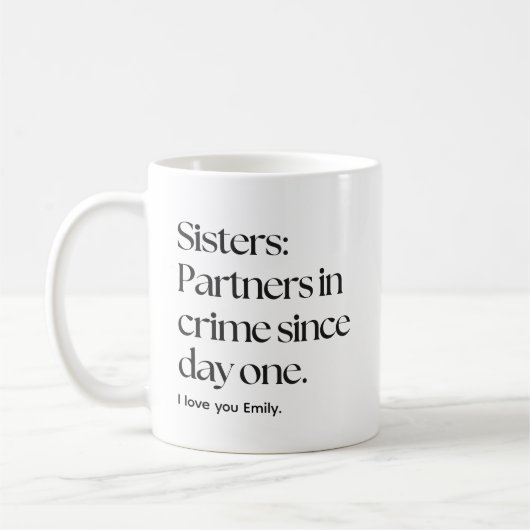 Mug Soeurs Partenaires dans le crime drôle soeur Café (Gauche)