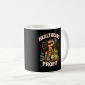 Mug Soins avant le profit (Devant droit)