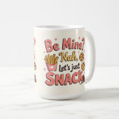 Mug Sois à moi ? Non, mangeons plutôt un snack (Devant droit)