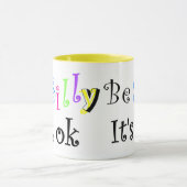 Mug Sois bête C'est ok. (Centre)