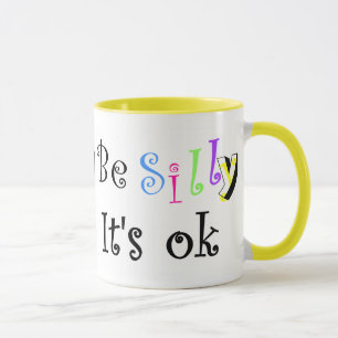 Mug Sois bête C'est ok.