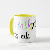 Mug Sois bête C'est ok. (Devant gauche)