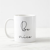 Mug Sois gentil (Gauche)