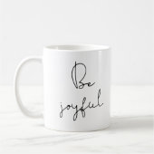 Mug Sois joyeuse (Gauche)