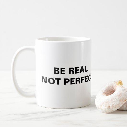 MUG SOIS VRAI PAS PARFAIT (Avec donut)
