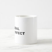 MUG SOIS VRAI PAS PARFAIT (Centre)