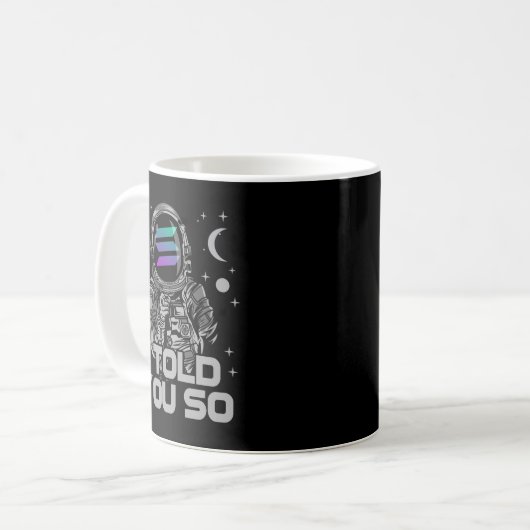 Mug Solana Je Vous L'Ai Dit, L'Astronaute Crypto SOL C (Devant gauche)
