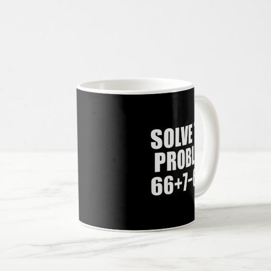 Mug Solve The Problem 67 Meme Six Seven Elementary Mat (Devant droit)