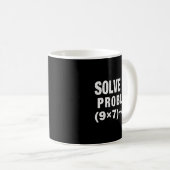 Mug Solve The Problem (9×7)+4=_ Funny Math Teacher  (Devant droit)