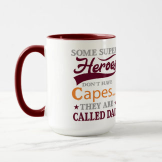 Mug Some Super Heroes Dont Have Capes They Are Called 