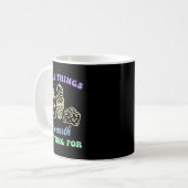 Mug Some Things Are Worth Ting For Funny Apparel  (Devant gauche)
