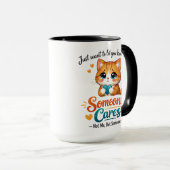 Mug Someone Cares (Not Me) Funny Cat Coworker (Devant droit)
